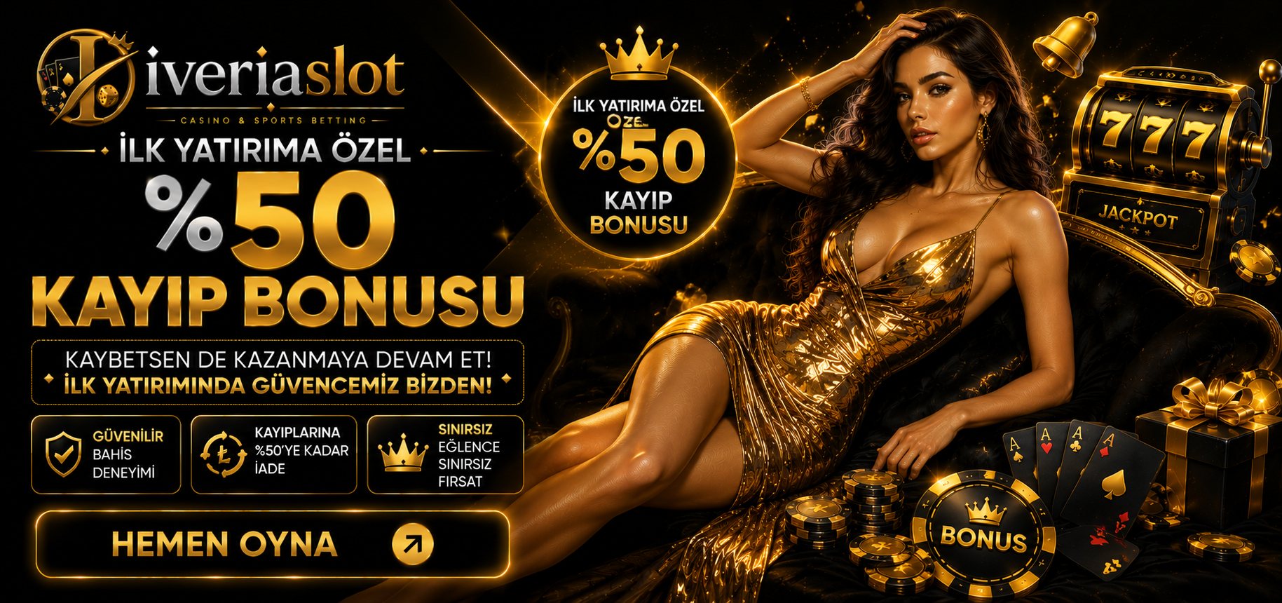 ILK YATIRIMA OZEL %50 KAYIP BONUSU